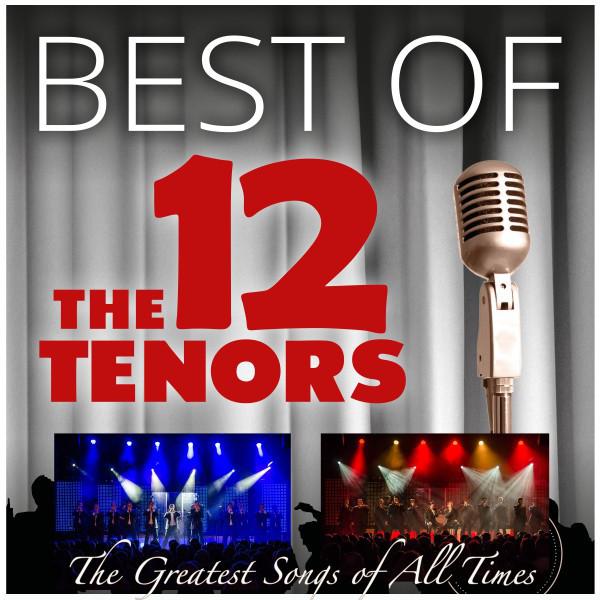 The 12 Tenors - Songs of Eternity